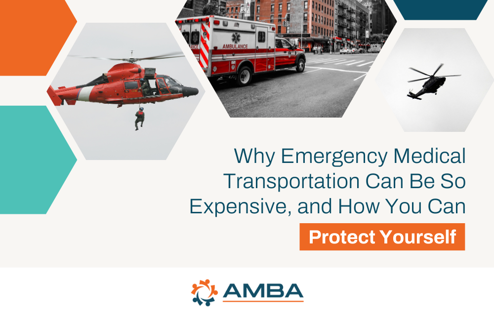 Why Emergency Medical Transportation Can Be So Expensive and How You Can Protect Yourself